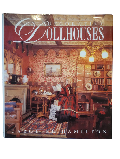 Decorative Dollhouses by Caroline Hamilton — Gently Used Hardcover Book