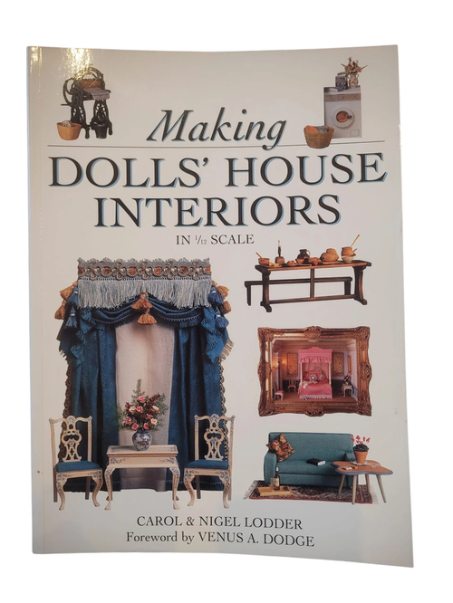 Making Dolls' House Interiors in 1/12 Scale by Carol & Nigel Lodder — Gently Used Paperback Book