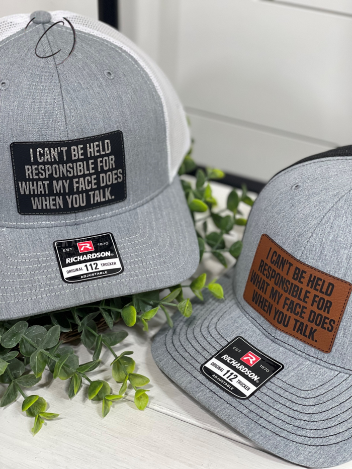 Not Responsible... When You Talk Patch Snapback Hat